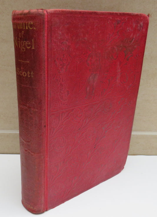 Fortunes of Nigel by Sir Walter Scott, 1897