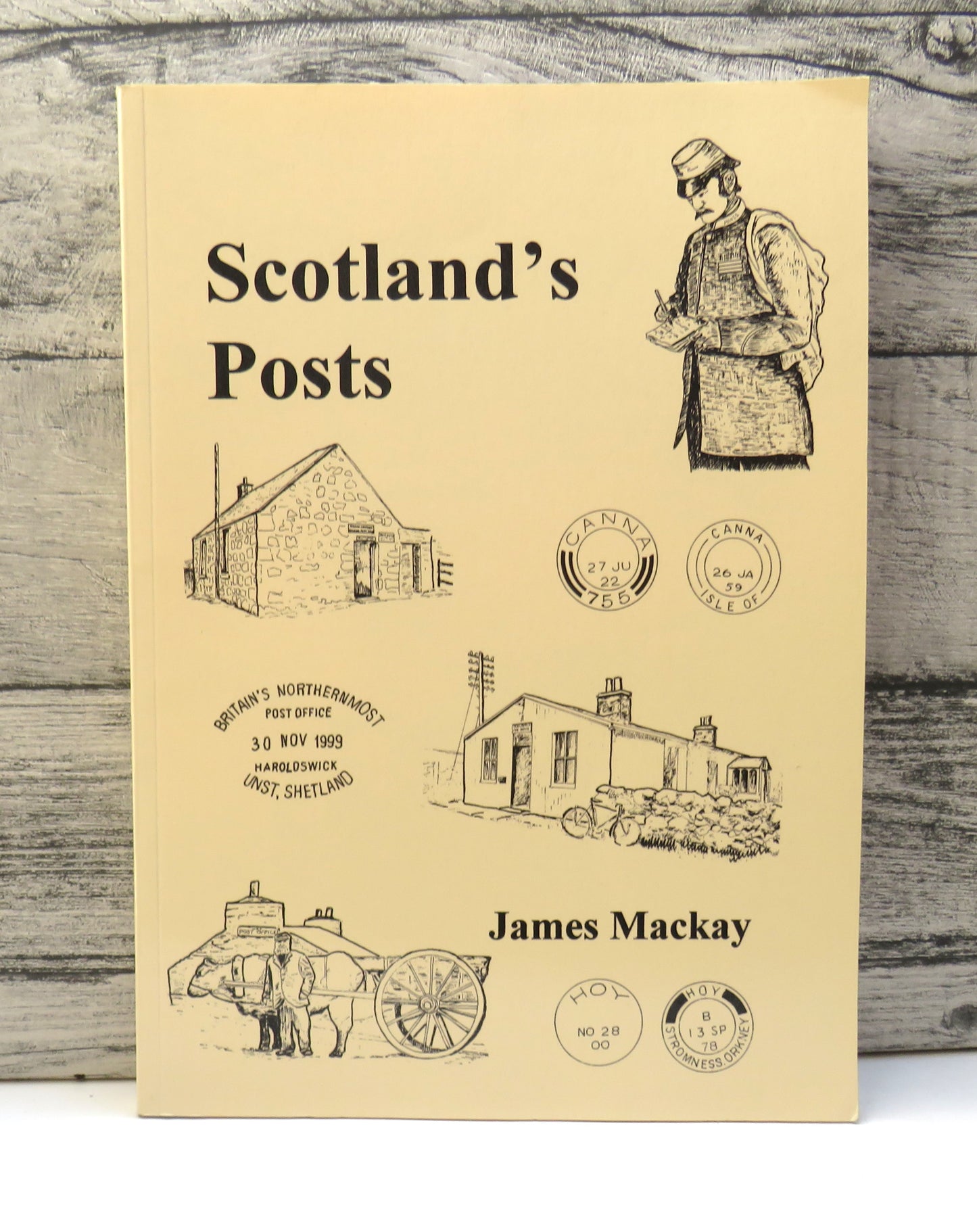Scotland's Posts By James A. Mackay 2000, front cover