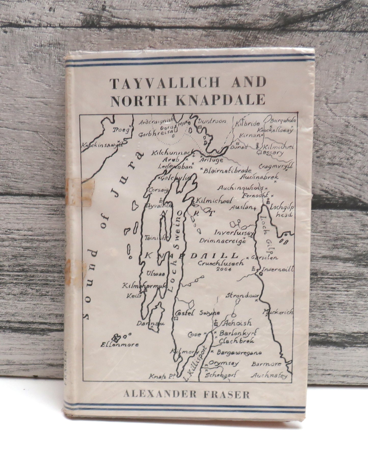 Tayvallich and North Knapdale A History of the Parish In Recent Times By Alexander Fraser 1962, front cover