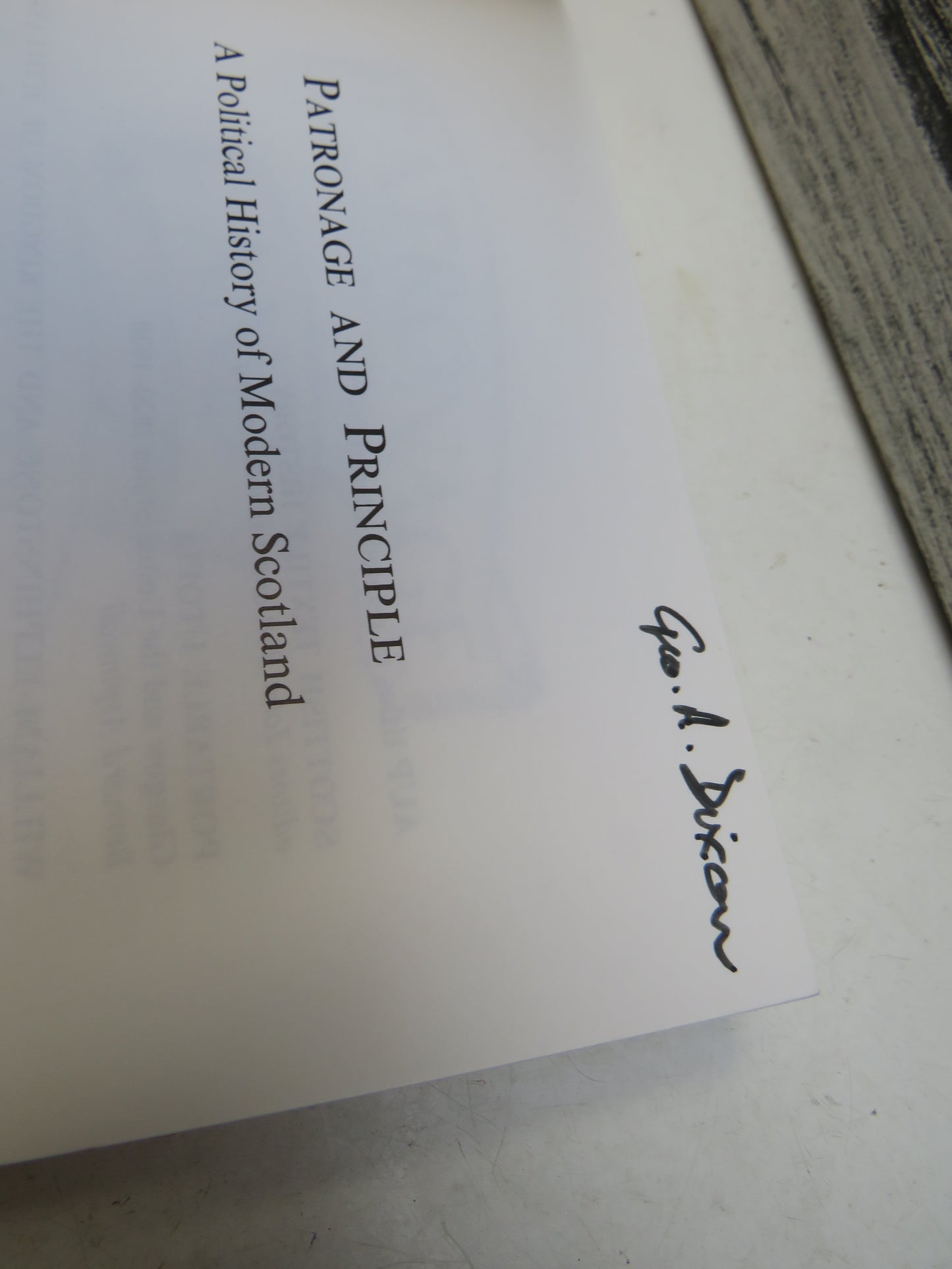 Patronage and Principle A Political History of Modern Scotland by Michael Fry 1991