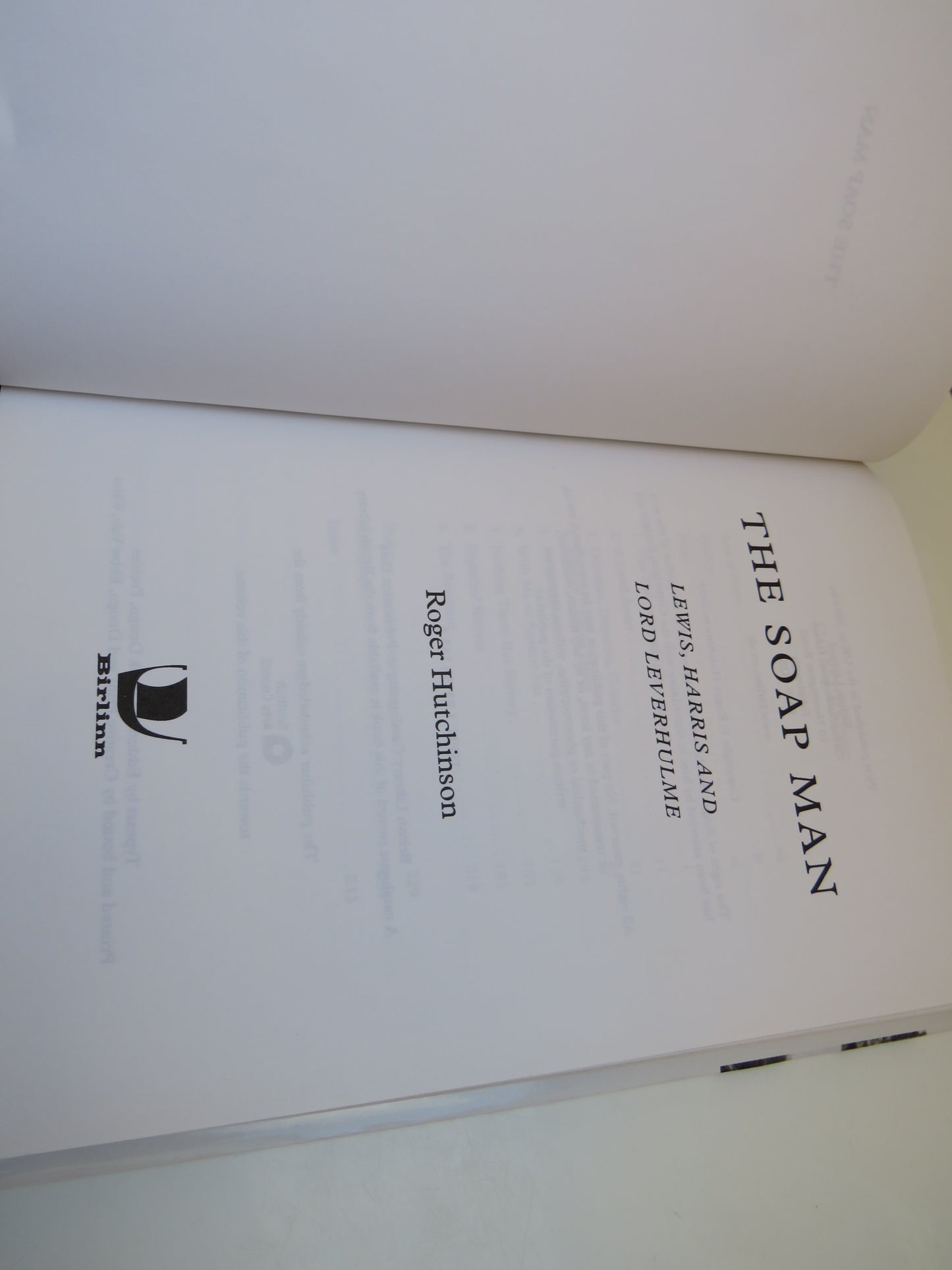 The Soap Man, Lewis, Harris and Lord Leverhulme by Roger Hutchinson, 2003