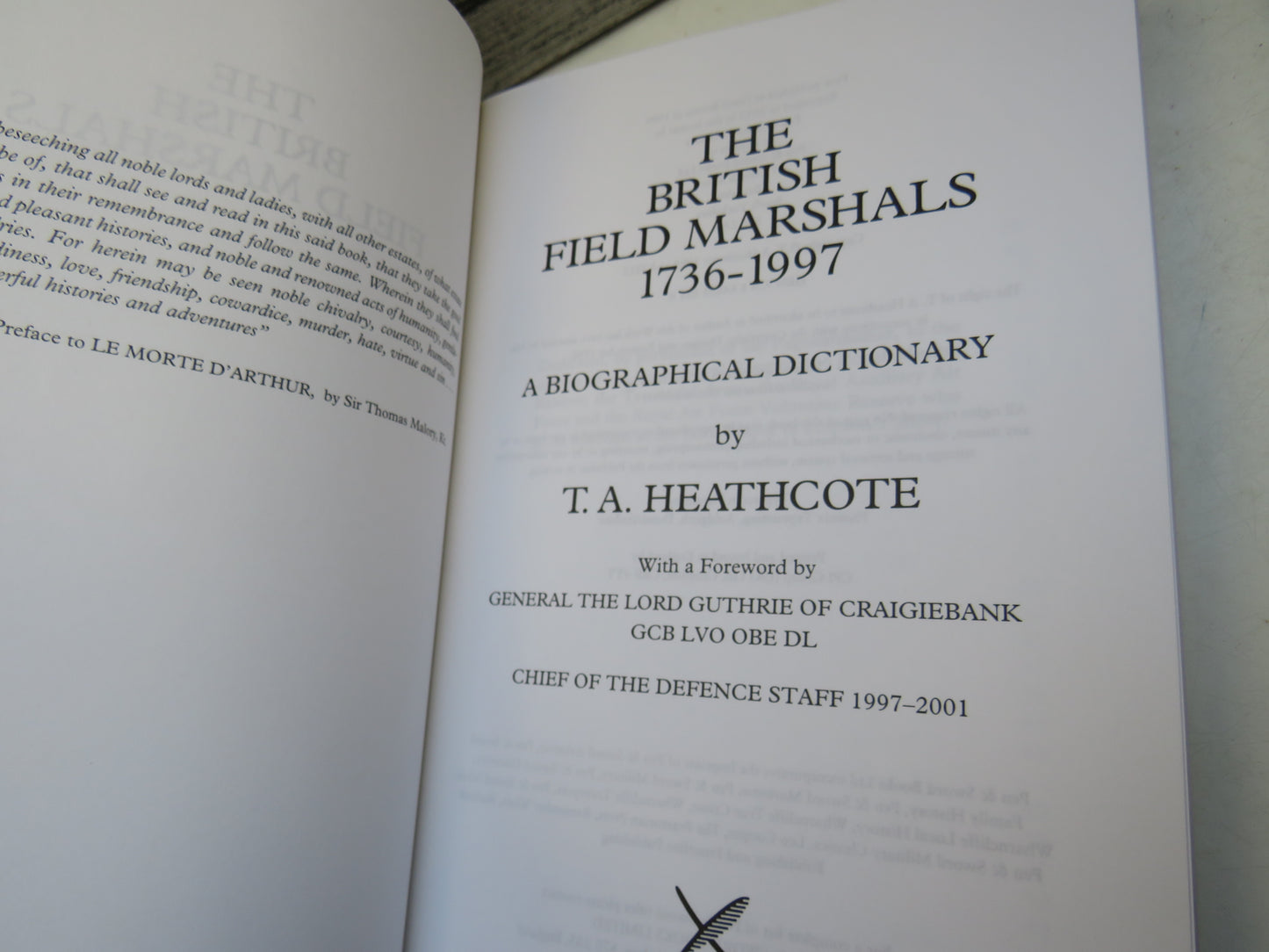 The British Field Marshals 1736-1997 A Biographical Dictionary By T. A. Heathcote 2012