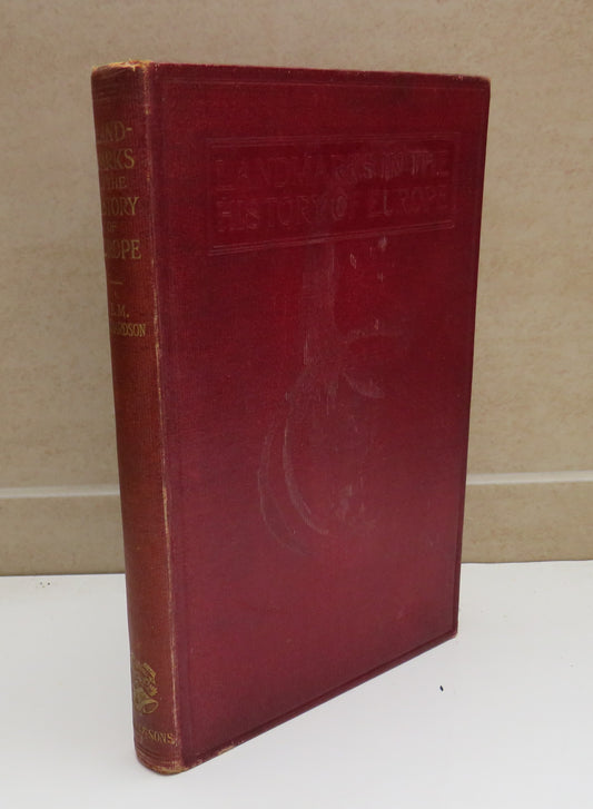 Landmarks In The History Of Europe For Use In Secondary Schools By E.M Richardson 1914