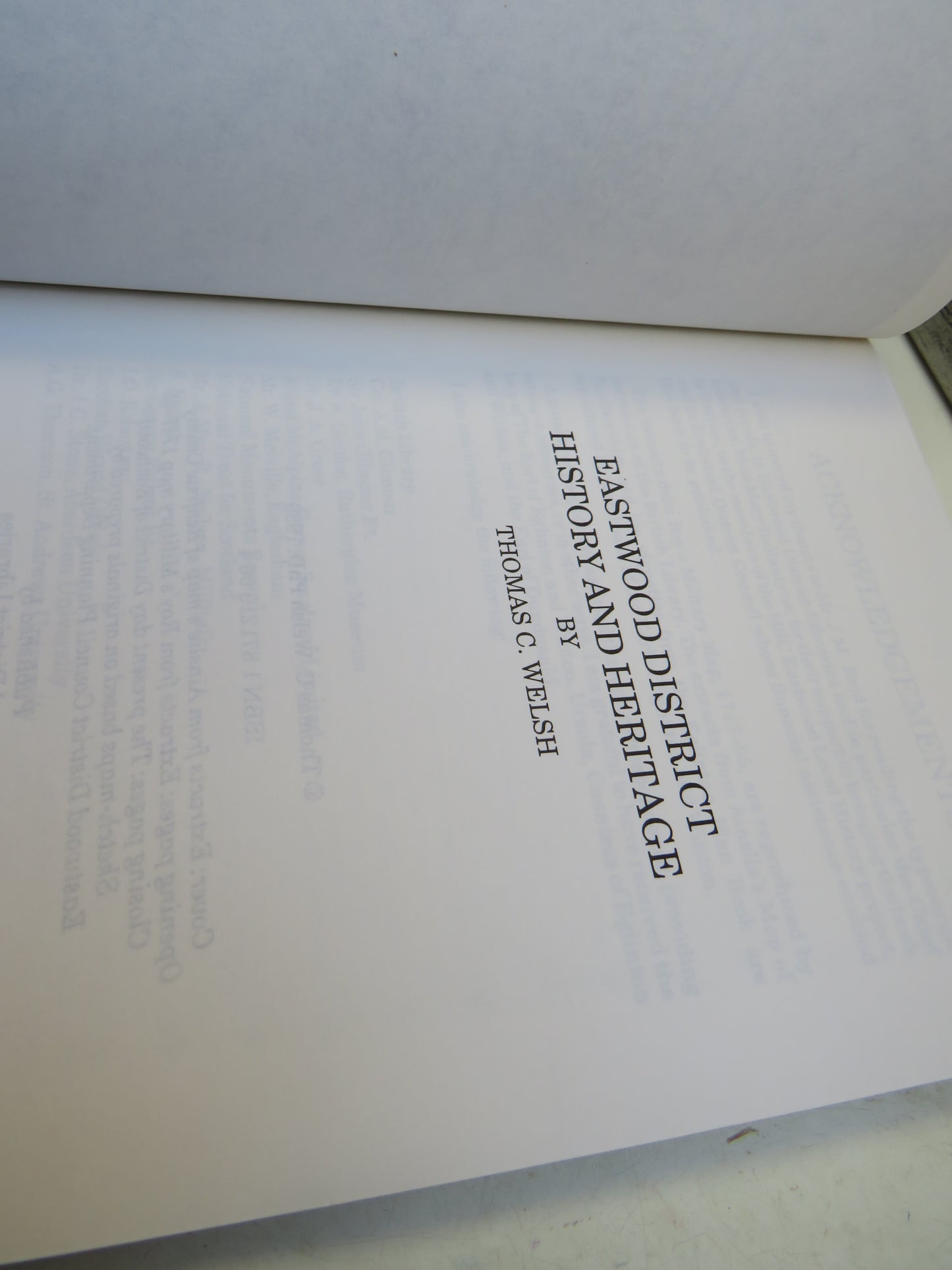 Eastwood District History and Heritage By Thomas C. Welsh 1989