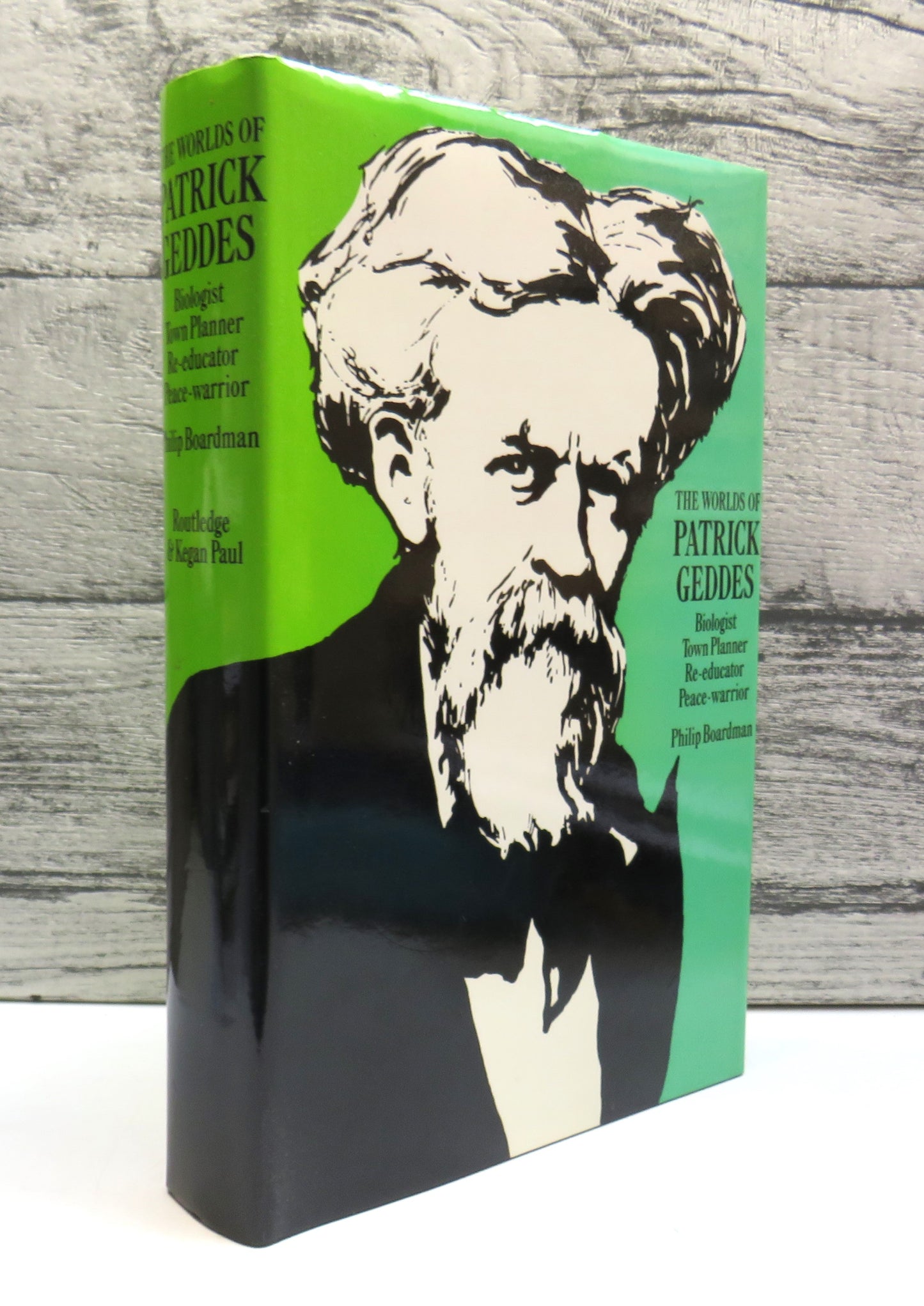 The Worlds of Patrick Geddes Biologist, Town Planner, Re-Educator, Peace-Warrior By Philip Boardman 1978