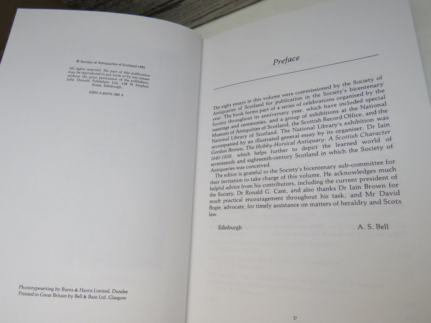 The Scottish Antiquarian Tradition Essays To Mark The Bicentenary of the Society of Antiquaries of Scotland and Its Museum 1780-1980 Edited By A. S. Bell 1981