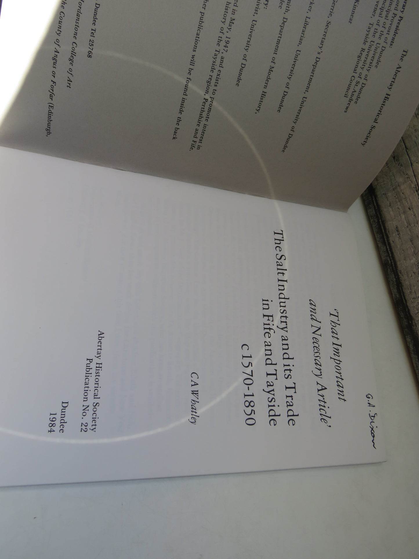 The Salt Industry and Its Trade In Fife and Tayside C1570-1850 By C A Whatley 1984