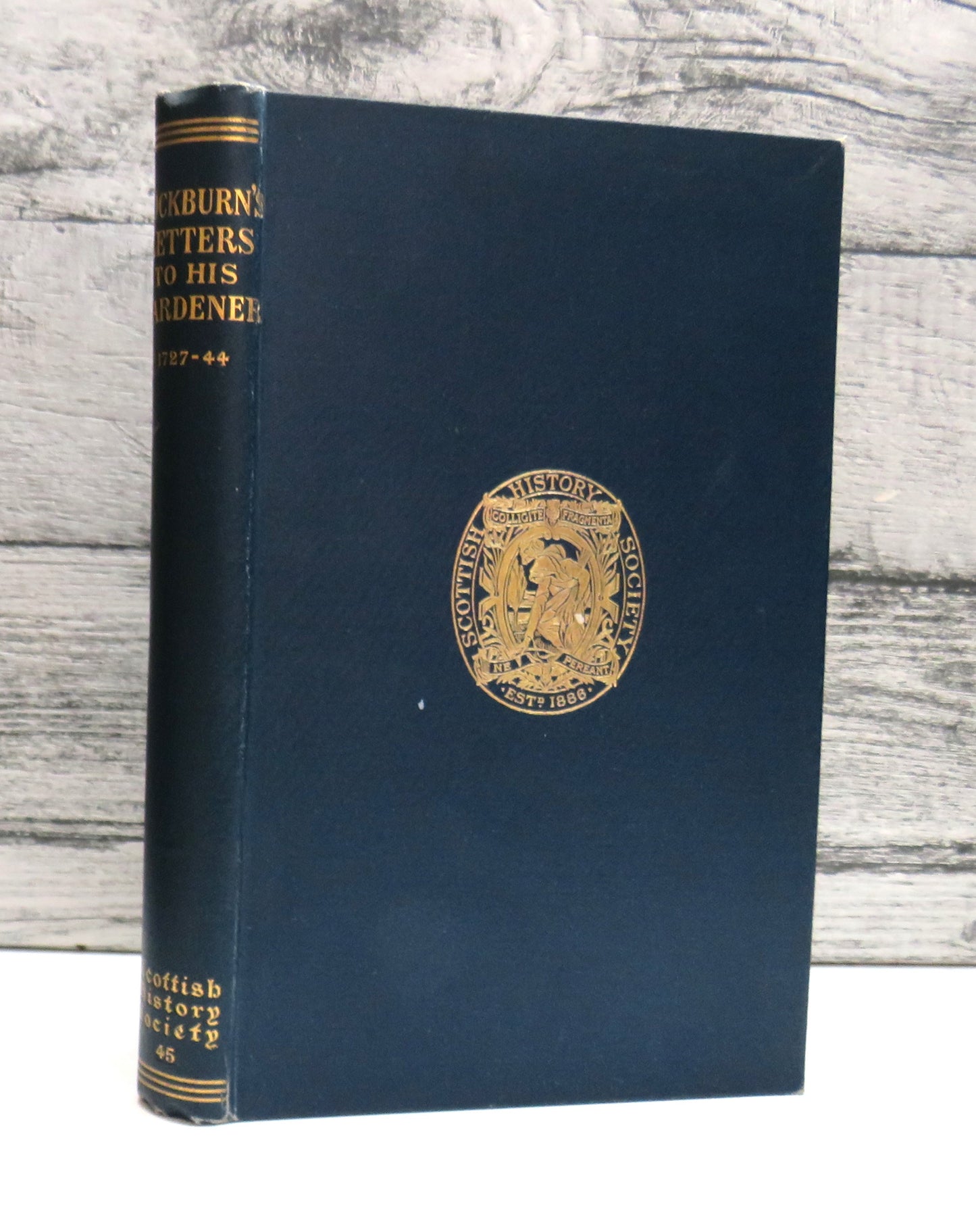 Letters of John Cockburn of Ormistoun To His Gardener 1727-1744 Edited With Introduction and Notes by James Colville 1904