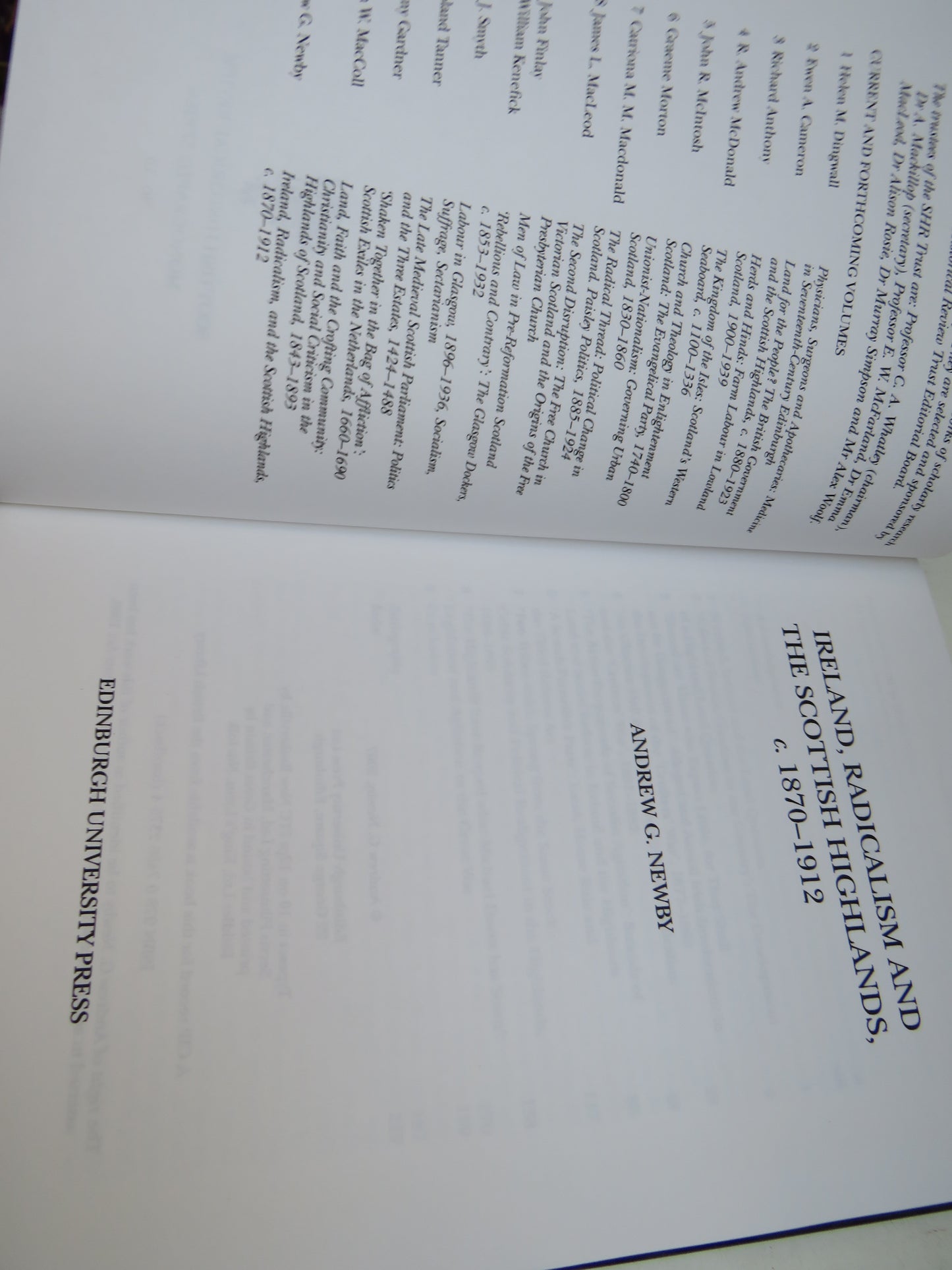 Ireland, Radicalism and The Scottish Highlands, c.1870 - 1912 By Andrew G. Newby 2007