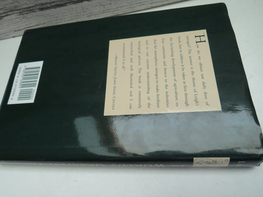 The World's Greatest Fix A History of Nitrogen and Agriculture By G. J. Leigh 2004