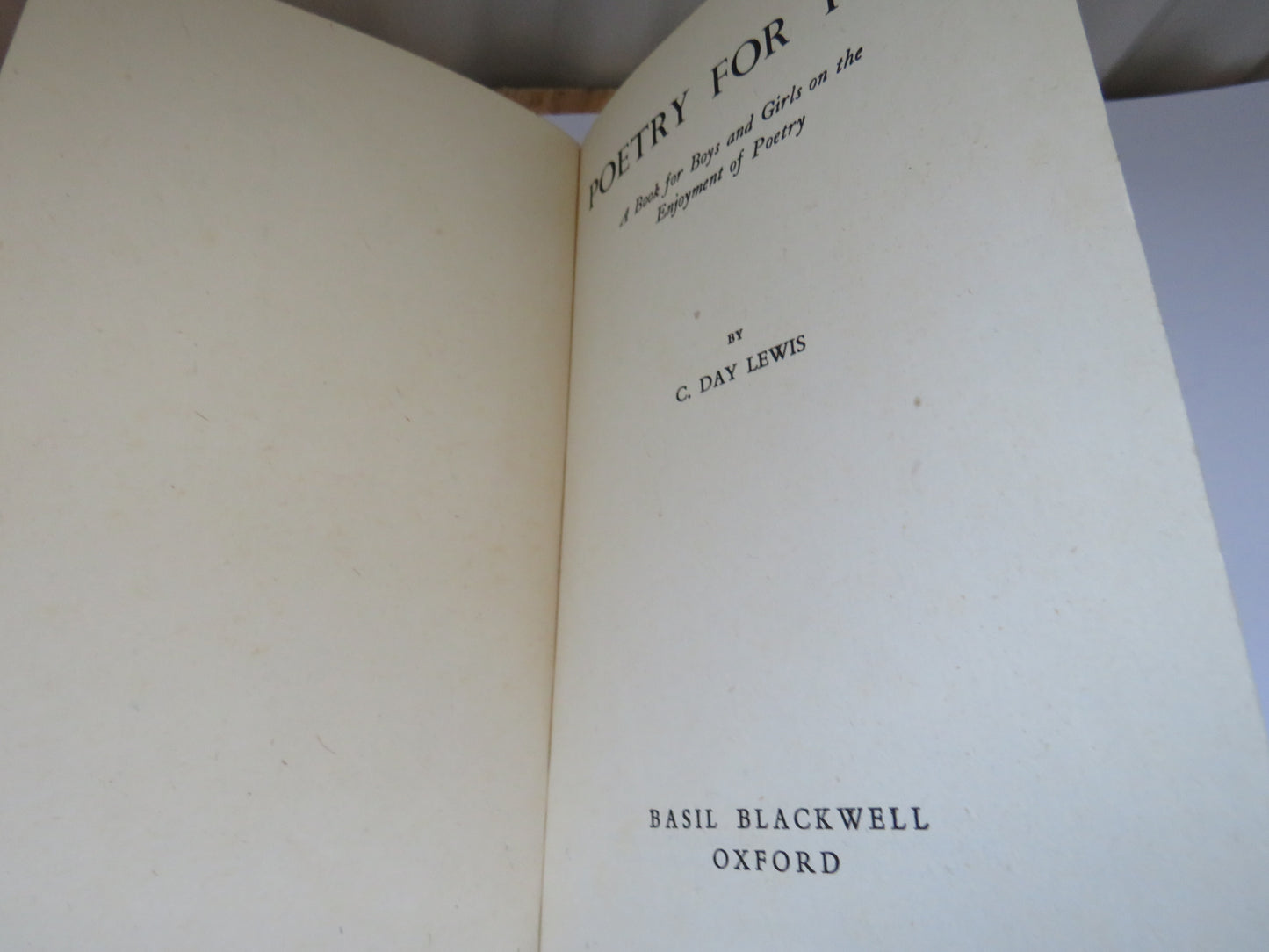 Vintage Book of 'poetry for you a book for boys and girls on the enjoyment of poetry by c day lewis 1947'