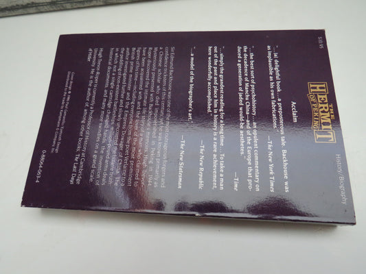 Hermit of Peking The Hidden Life Of Sir Edmund Backhouse By Hugh Trevor-Roper 1986