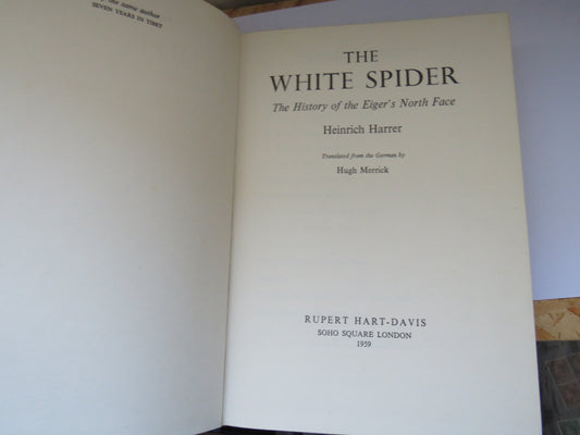 Vintage Book of 'the white spider the history of the eigers north face by heinrich harrer 1959'