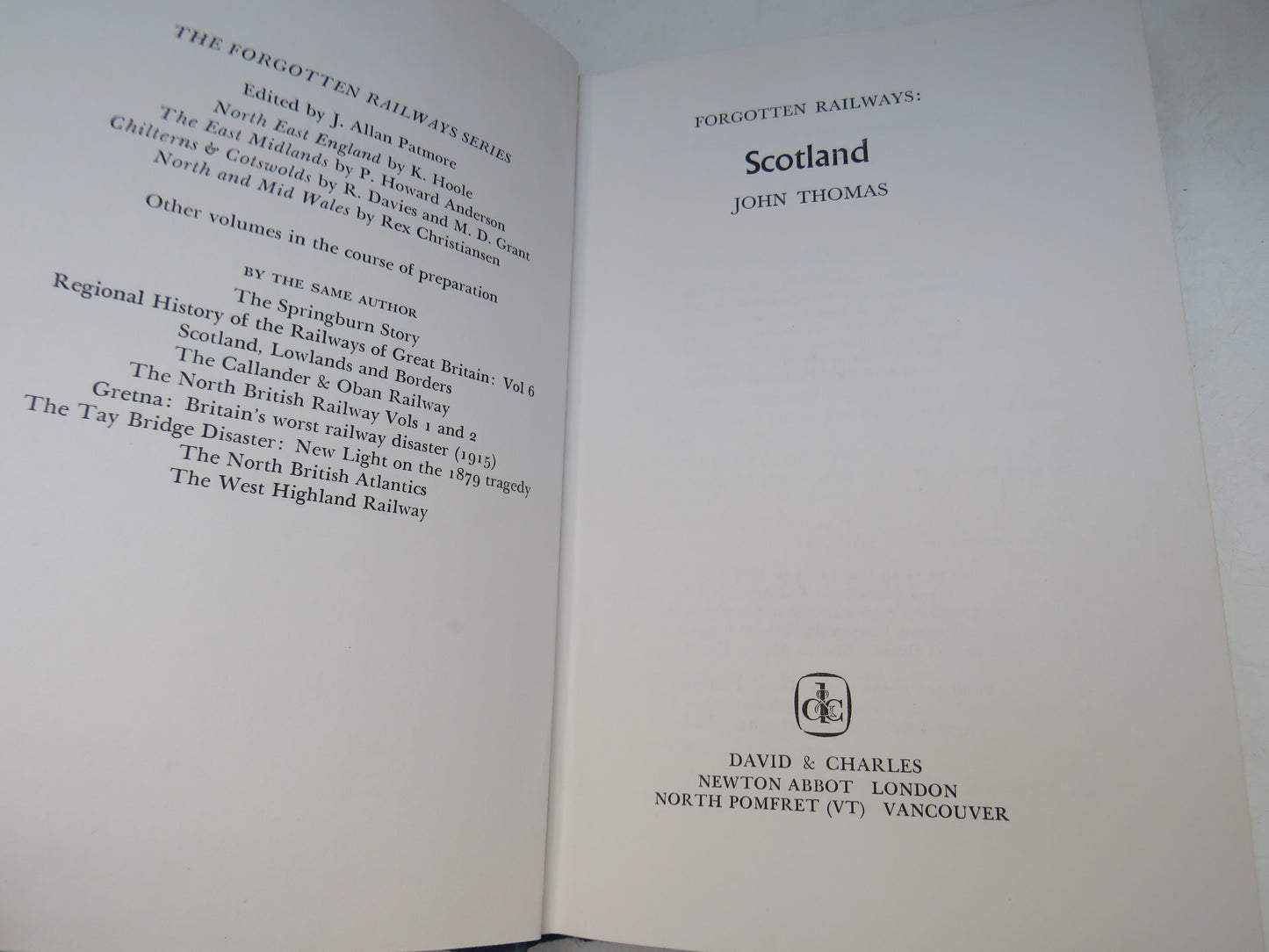 Forgotten Railways: Scotland By John Thomas 1976