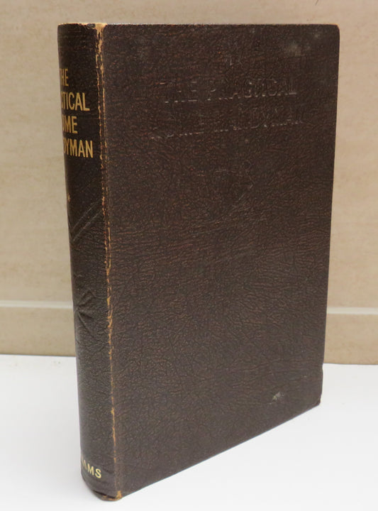 The Practical Home Handyman, A Comprehensive Guide to Constructional and Repair Work About the House, Edited by W. P. Matthew