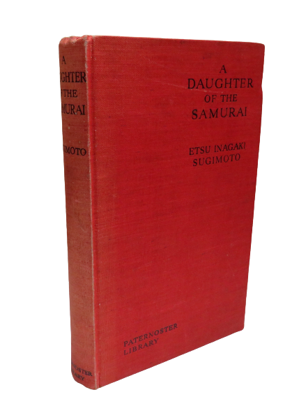 A Daughter of the Samurai by Etsu Inagaki Sugimoto, 1940