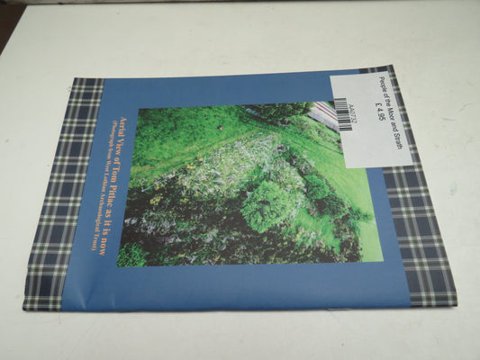 People of the Moor and Strath Boat of Garten, The Heart of Strathspey, 7,000 B.C to 900 A.D. By Dr Steve Goodall