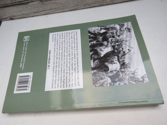 The Life and Times of Fraser Mackintosh, Crofter MP By Ewen A. Cameron 2000