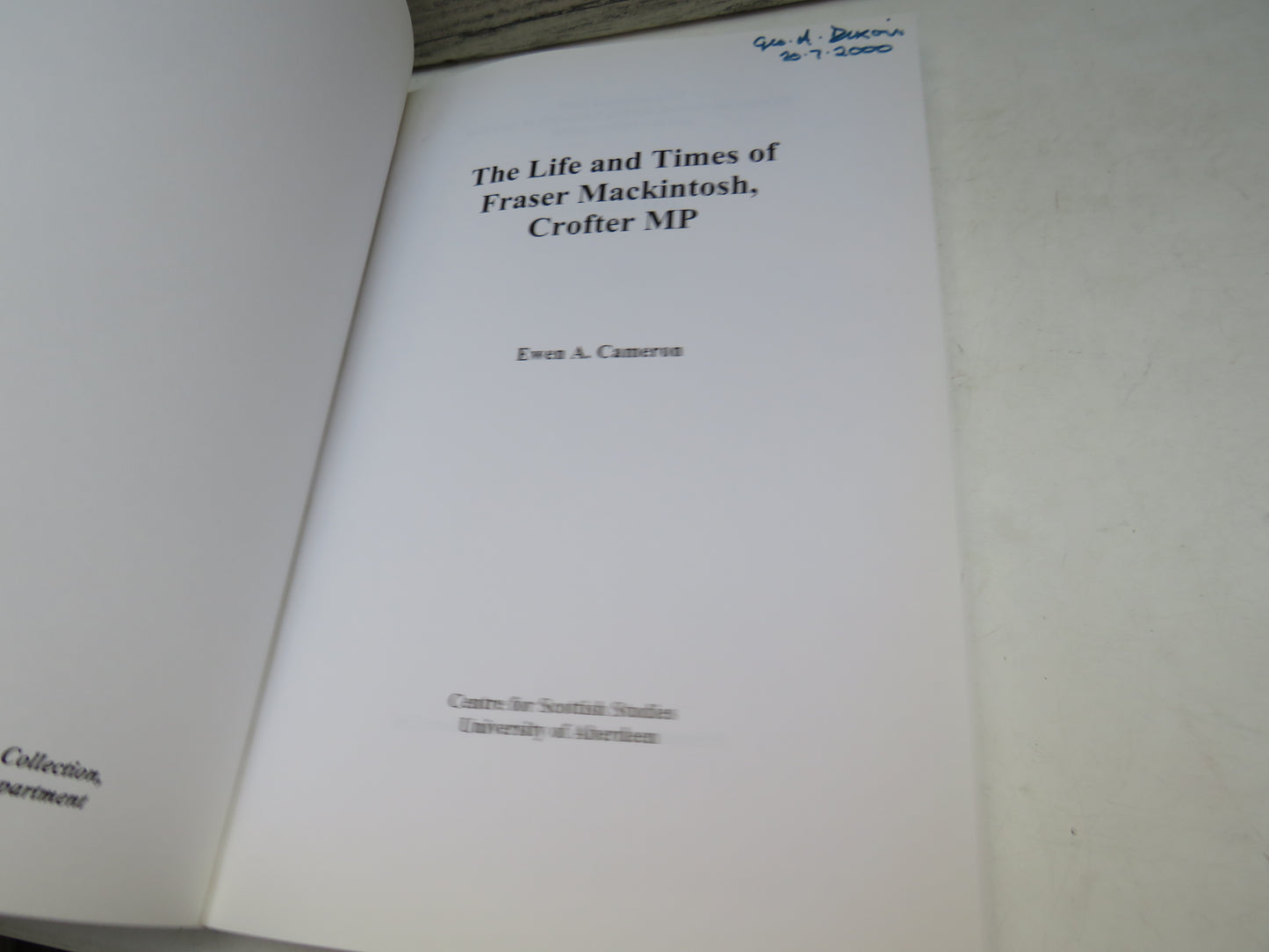 The Life and Times of Fraser Mackintosh, Crofter MP By Ewen A. Cameron 2000