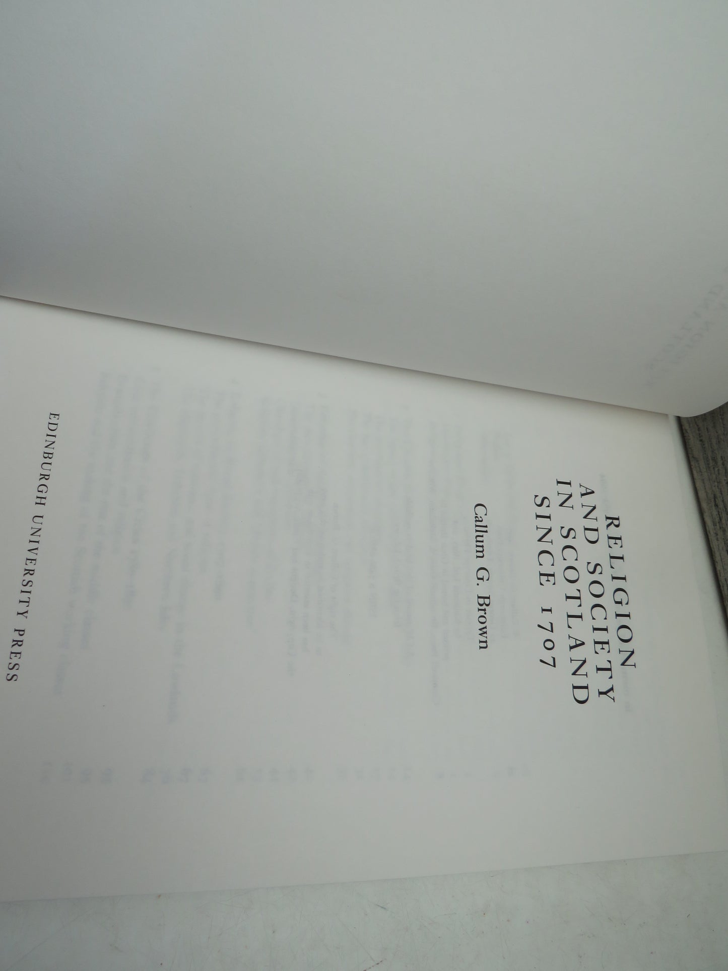 Religious and Society In Scotland Since 1707 By Callum G. Brown 1997