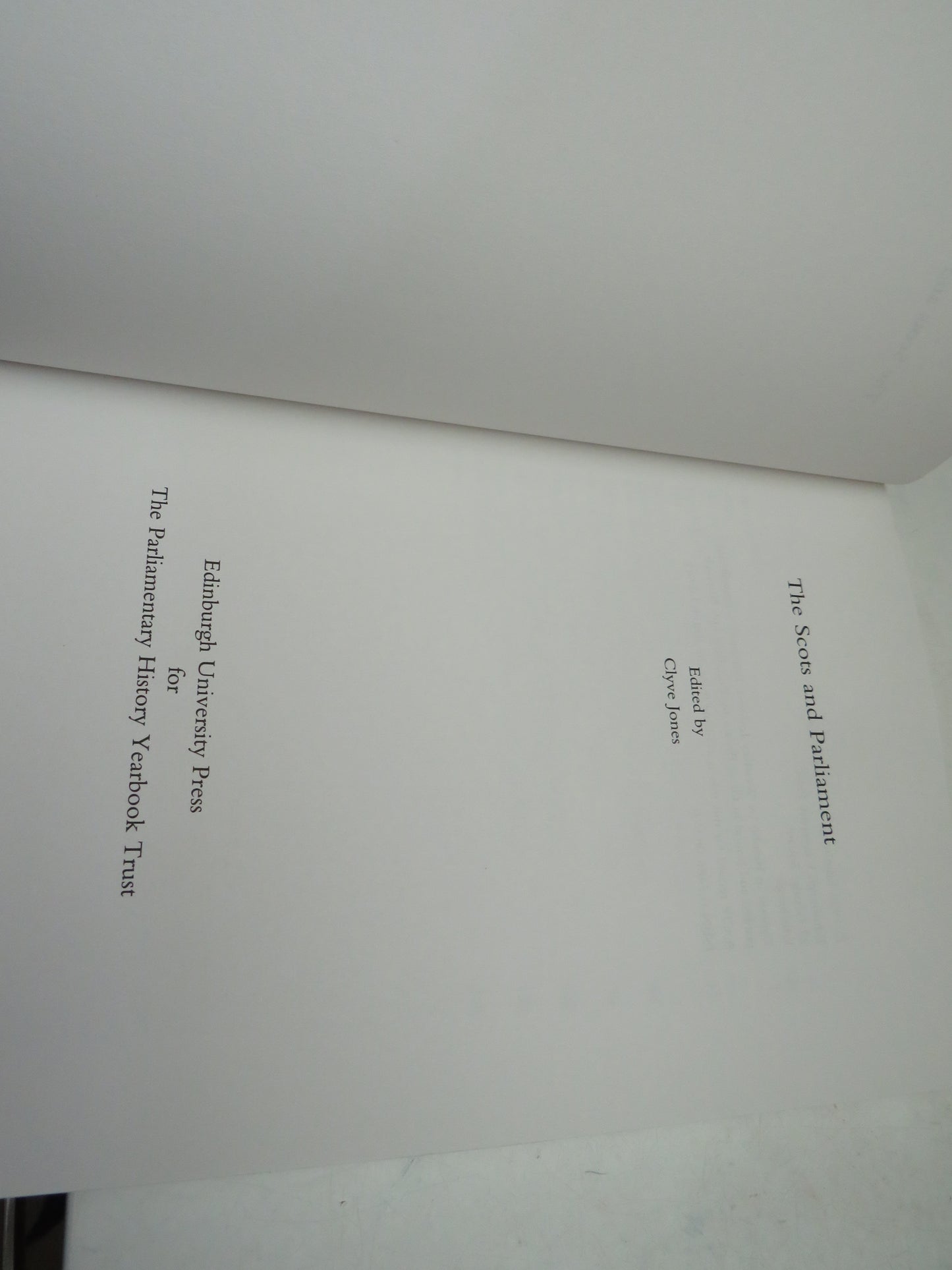 The Scots and Parliament Edited By Clyve Jones 1996