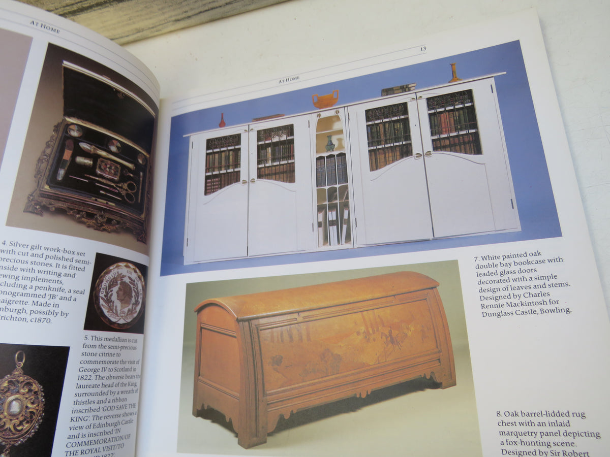 At Home Ten Years Collecting From Historic Scotland Text By Hugh Cheape, George Dalgleish, Elizabeth Wright and Jane Kidd