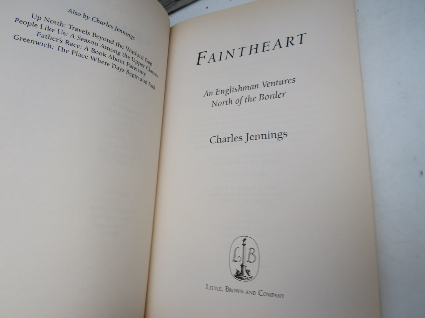 Faintheart An Englishman Ventures North of The Border By Charles Jennings 2001