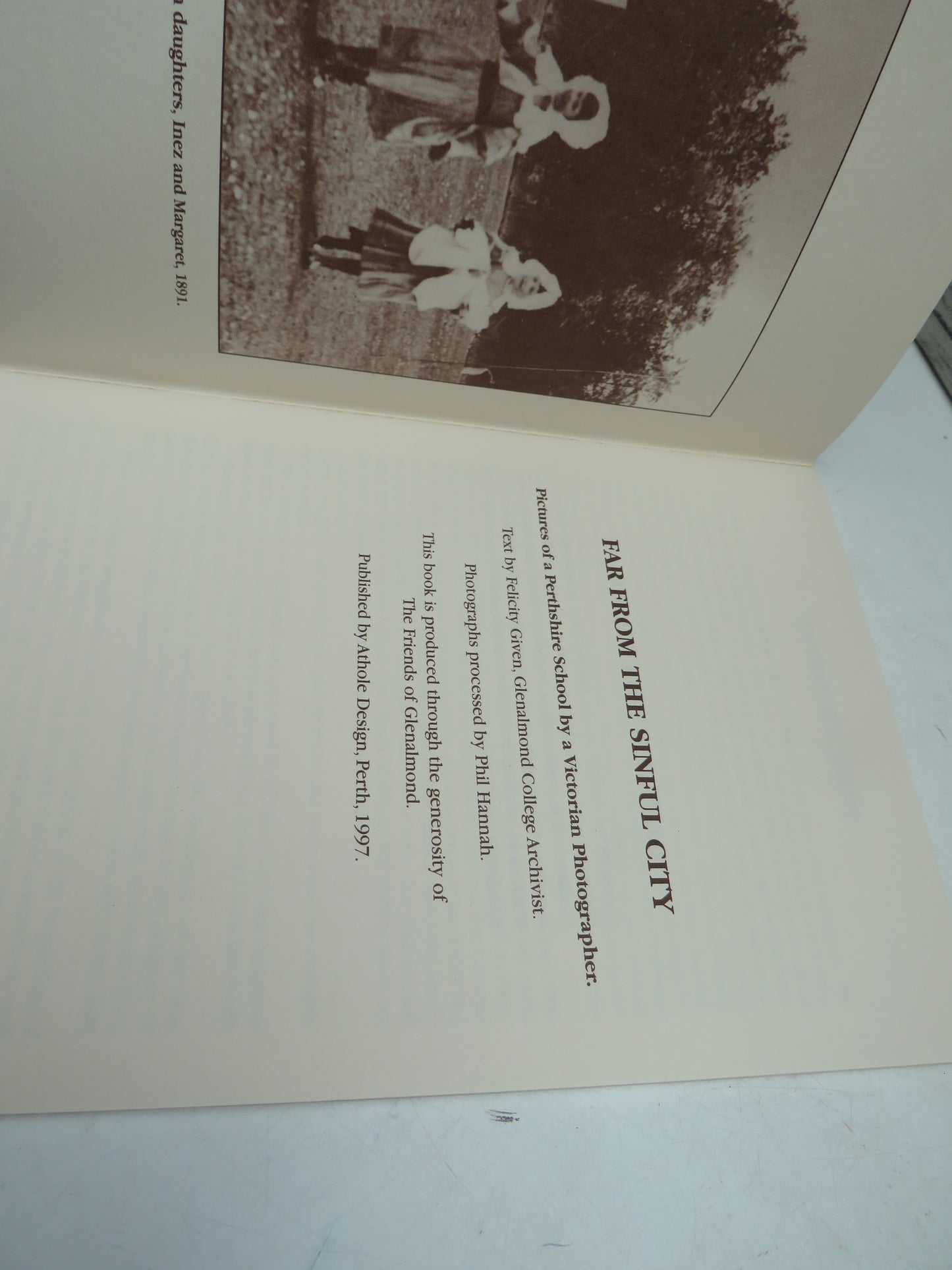 Far From The Sinful City Pictures of a Perthshire School By A Victorian Photographer By Felicity Given and Phil Hannah