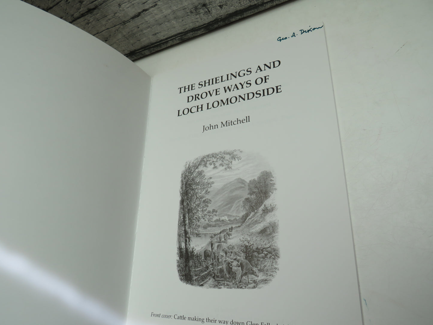 The Shielings and Drove Ways of Loch Lomondside By John Mitchell 2000