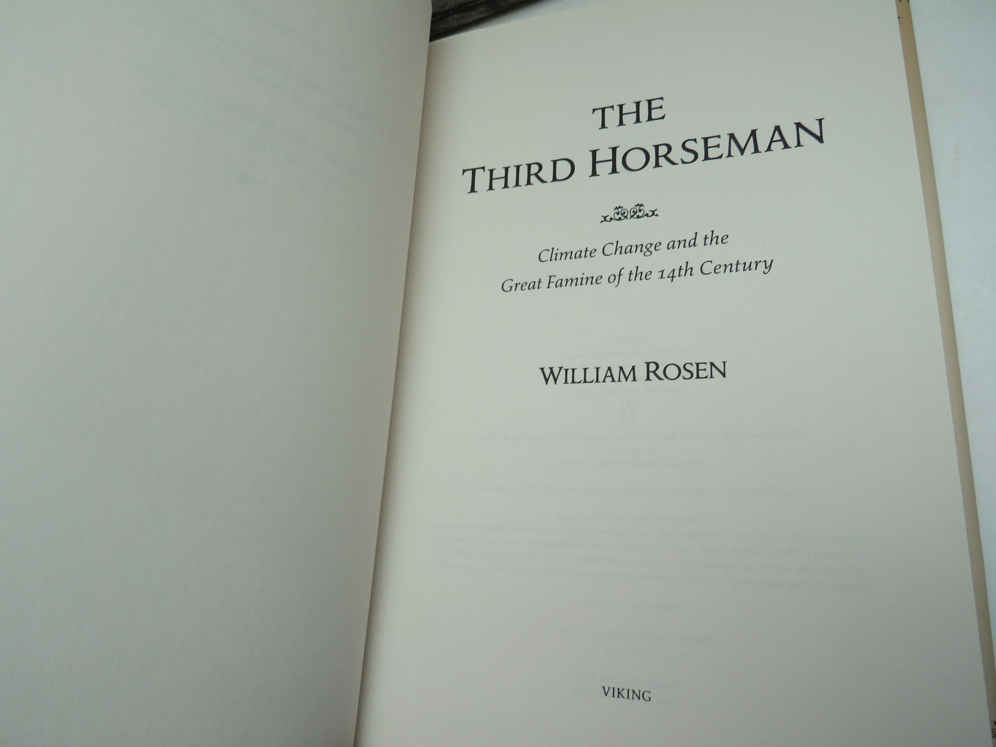 The Third Horseman Climate Change and The Great Famine of the 14th Century By William Rosen