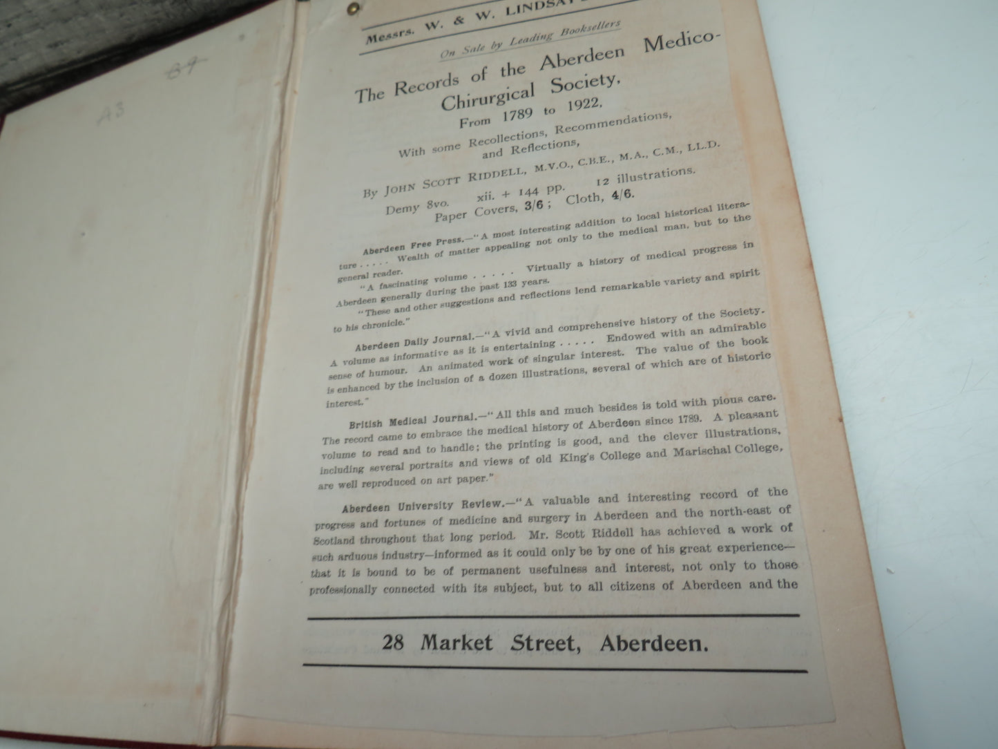 The Records Of The Aberdeen Medico-Chirurgical Society From 1789 To 1922 With Some Recollections, Recommendations and Reflections by John Scott Riddell 1922