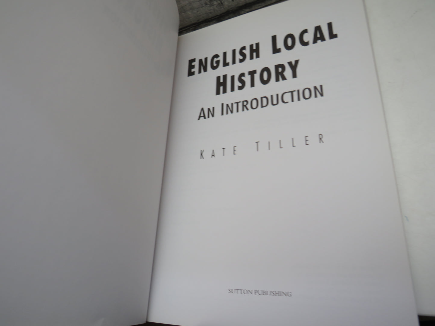 English Local History An Introduction By Kate Tiller 2006