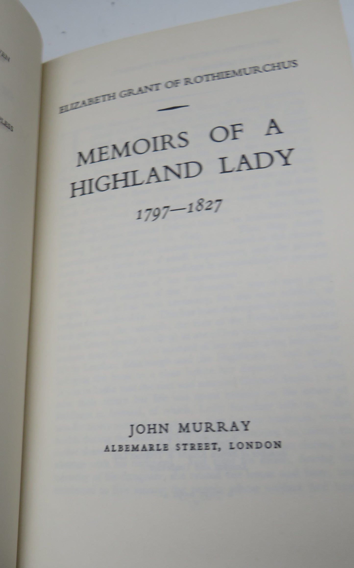 Elizabeth Grant of Rothiemurchus Memoirs of a Highland Lady 1797-1827