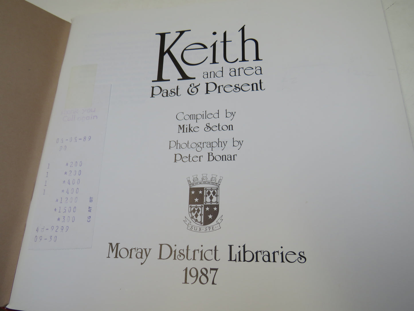 Keith and Area Past and Present 1987