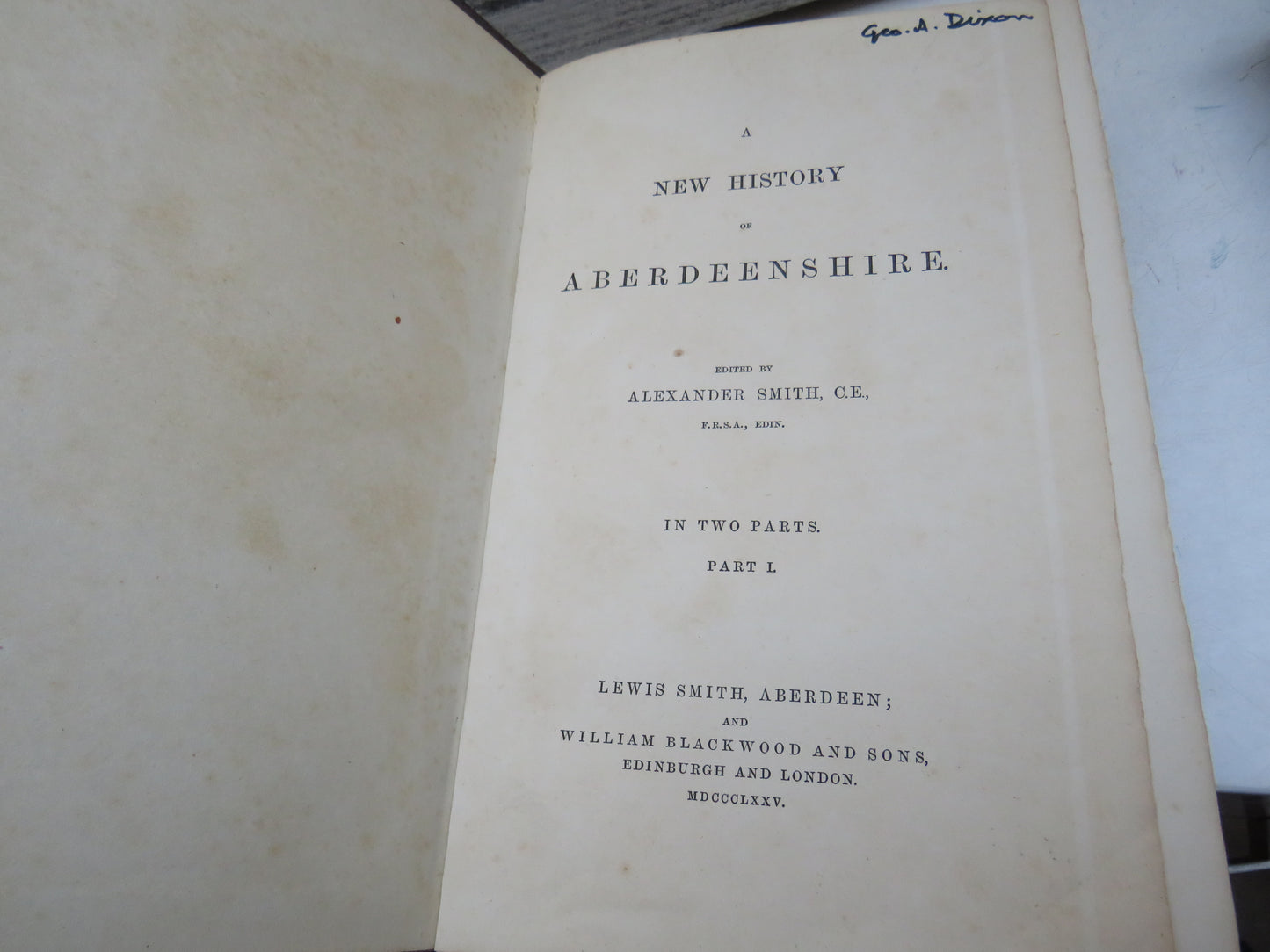 A New History of Aberdeenshire Edited By Alexander Smith 1875 In 2 Parts