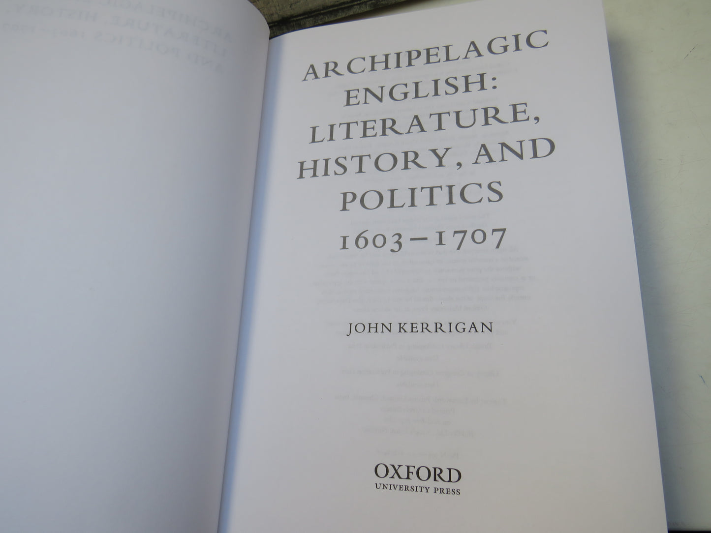 Archipelagic English: Literature, History and Politics 1603-1707 by John Kerrigan