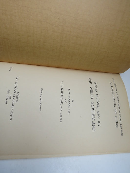 British Regional Geology The Welsh Borderland, R.W. Pocock and T. H. Whitehead, 1935