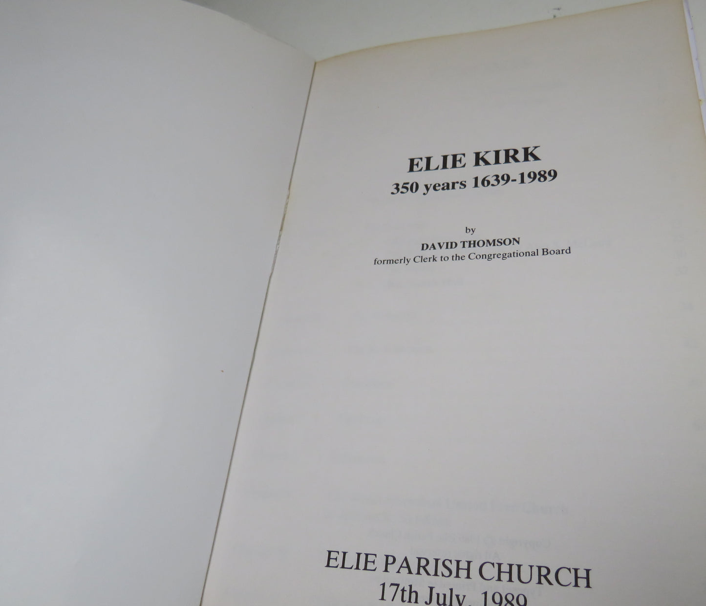 Elie Kirk 350 Years 1639-1989 by David Thomson, 1989