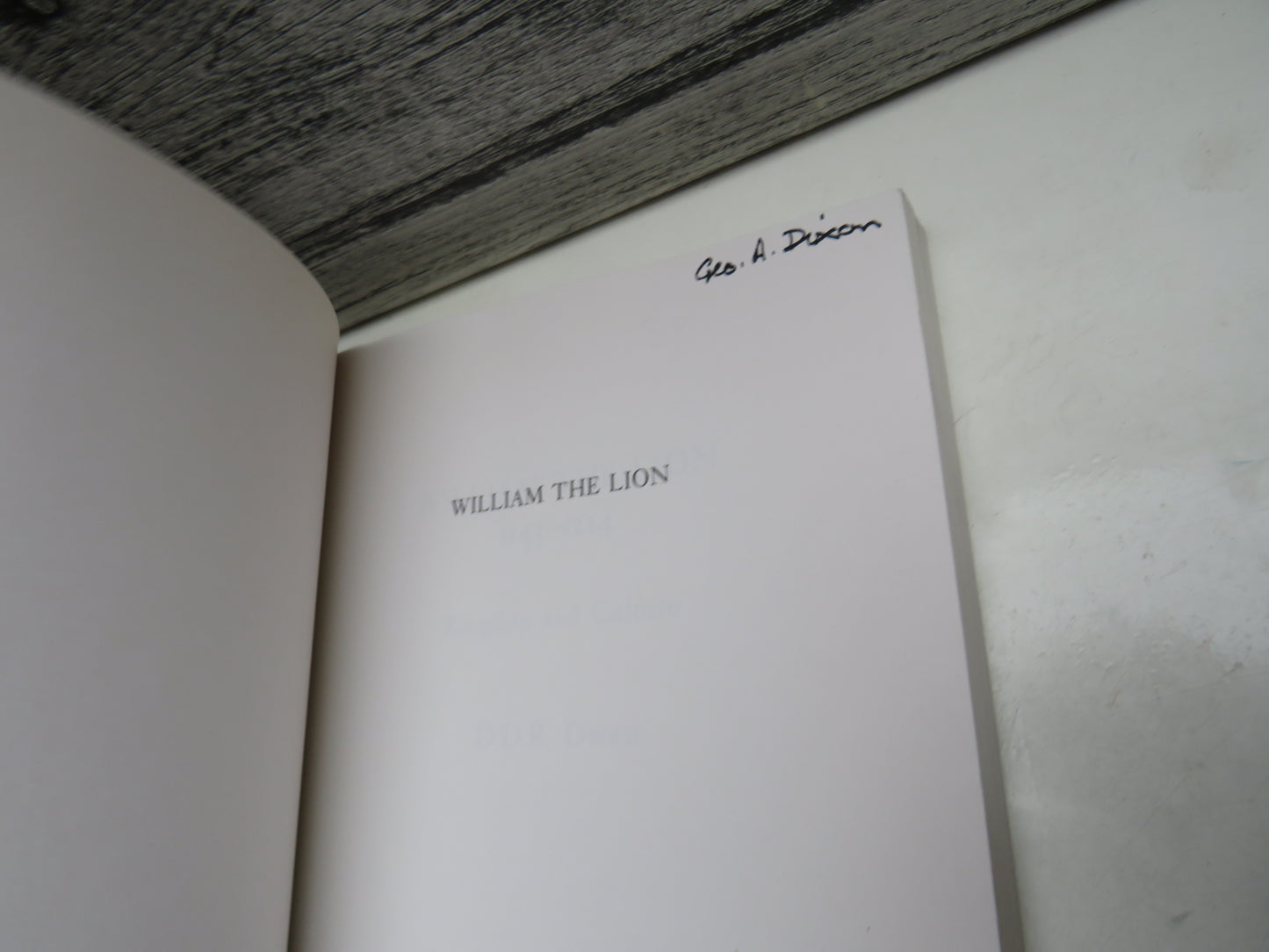 William The Lion 1143-1214 Kingship and Culture By D.D.R. Owen 1997