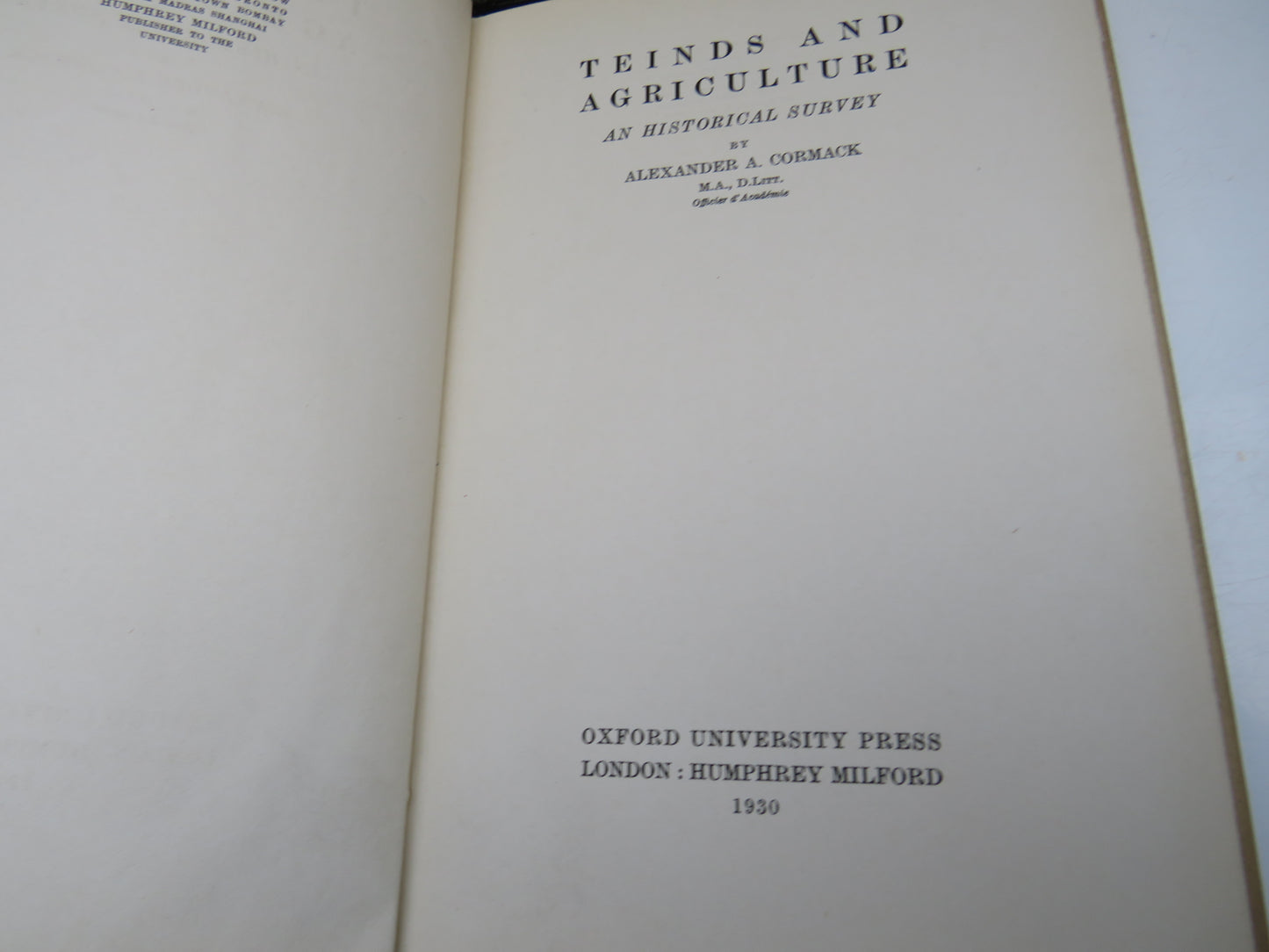 Teinds and Agriculture An Historical Survey By Alexander A. Cormack 1930