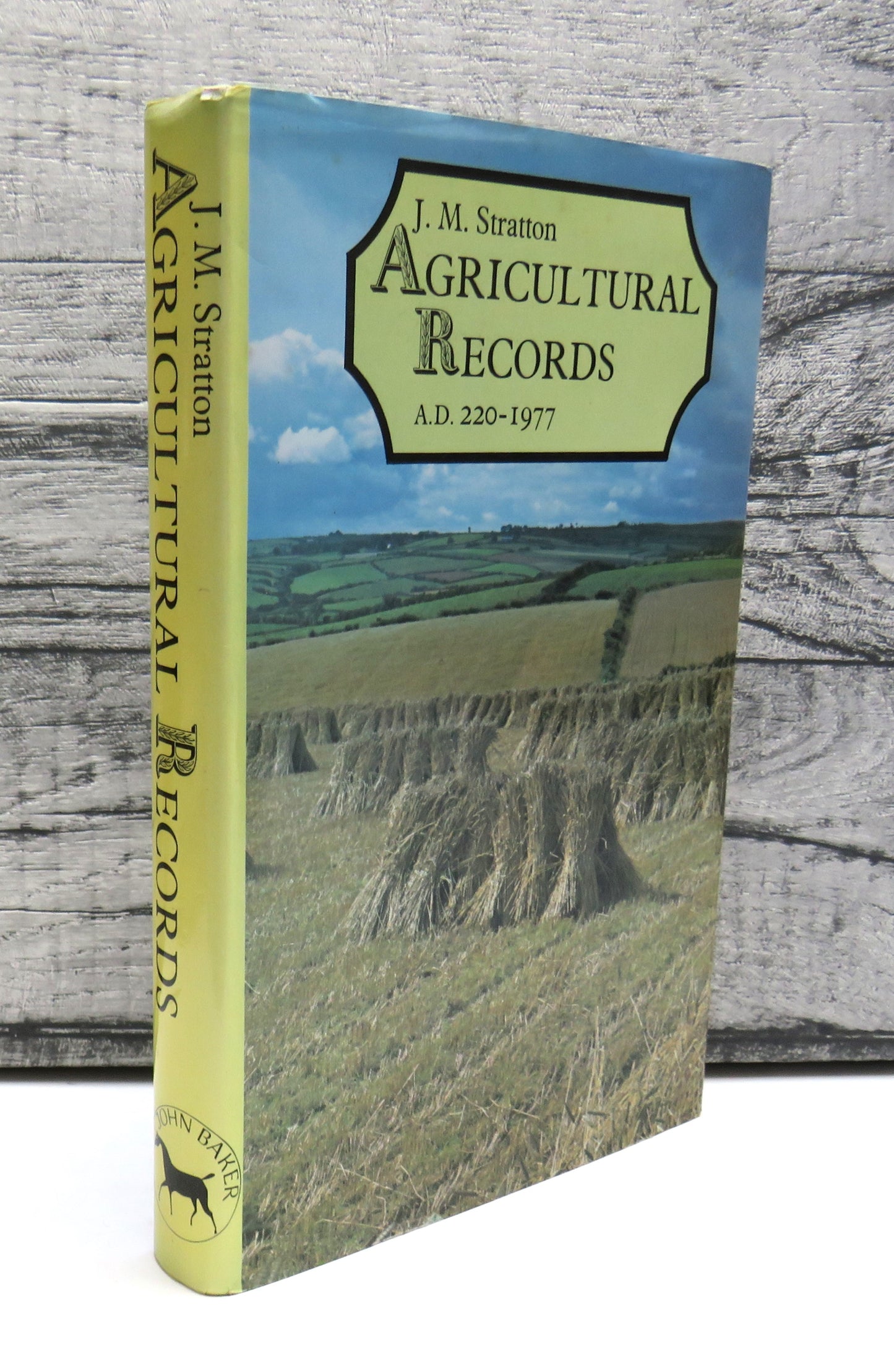 Agricultural Records A.D. 220-1977 By J.M. Stratton and Jack Houghton Brown 1978