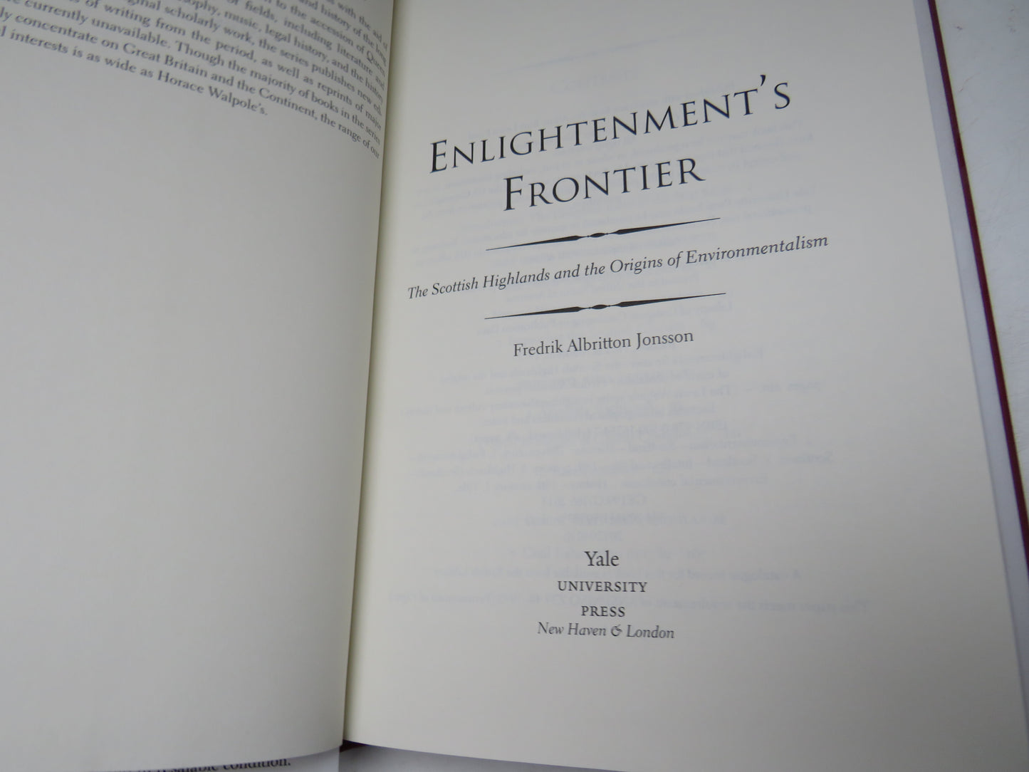Enlightenment's Frontier The Scottish Highlands and The Origins of Environmentalism By Frederik Albritton Jonsson 2013