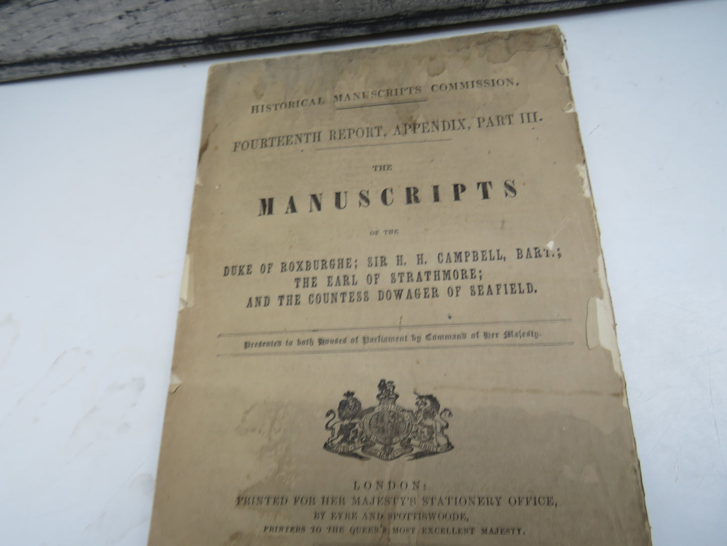 The Manuscripts Of The Duke of Roxburghe; Sir H. H. Campbell, Bart.; The Earl Of Strathmore; and The Countess Dowager of Seafield 1894