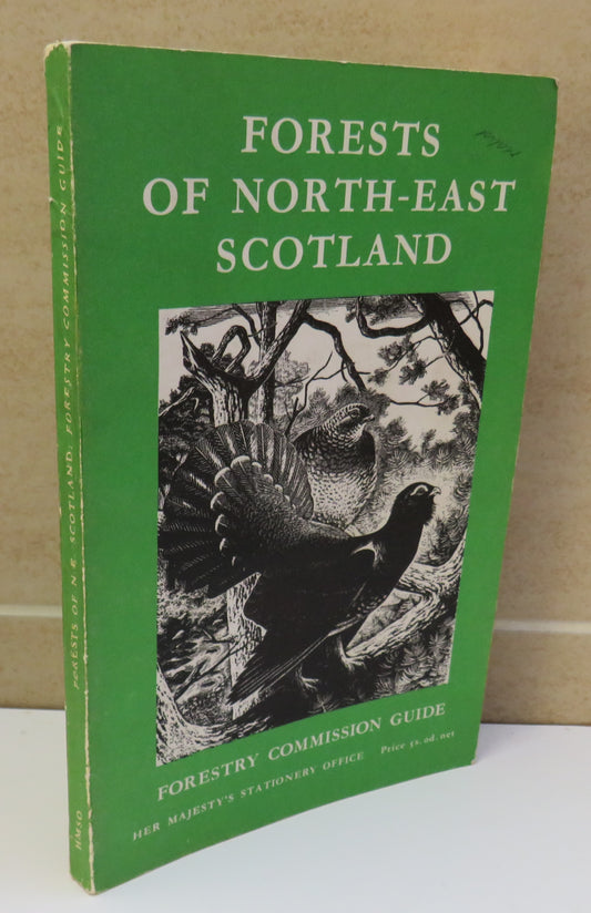 Forests of North-East Scotland Forestry Commission Guide 1963