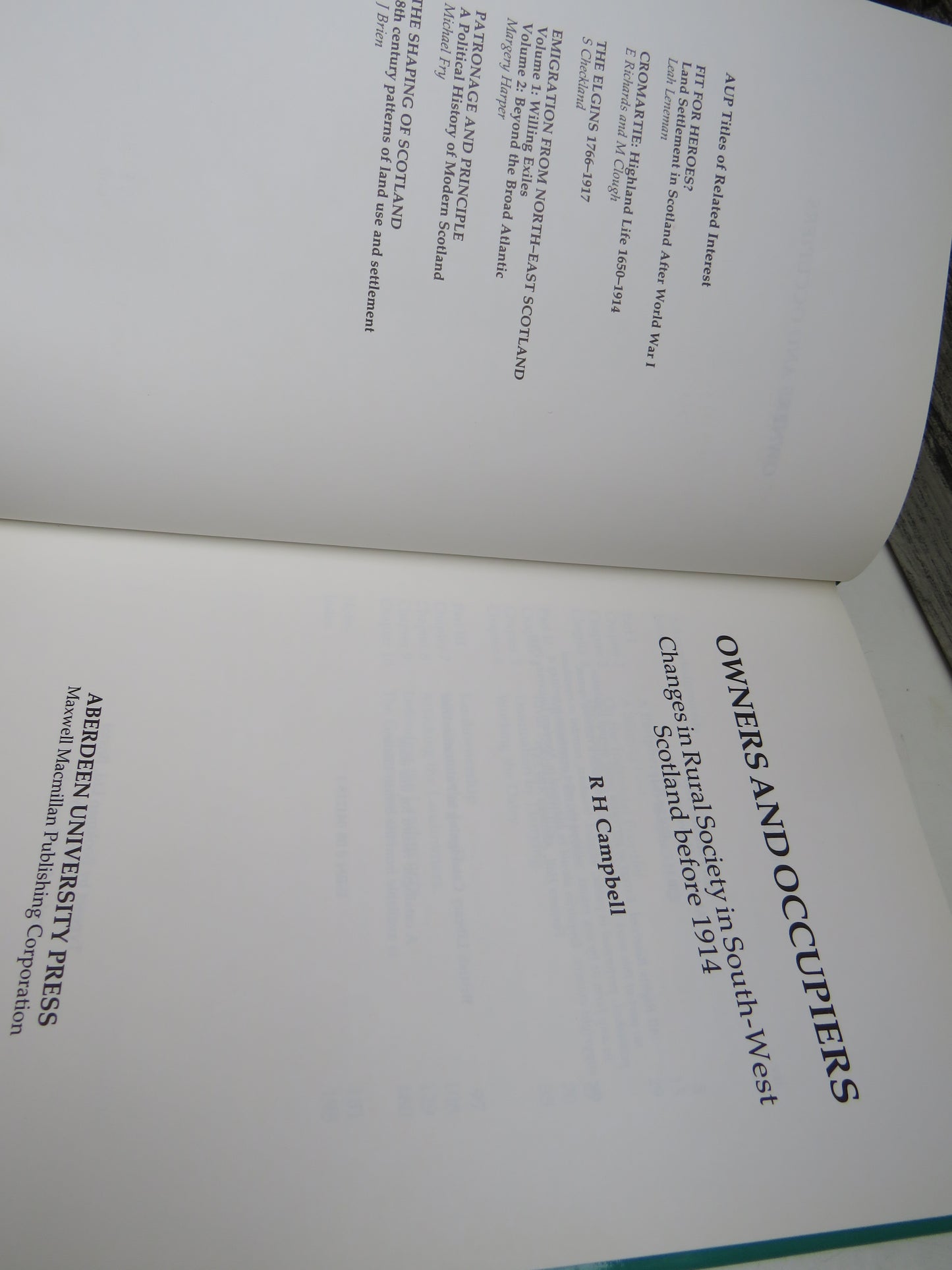 Owners and Occupiers Changes In Rural Society In South-West Scotland Before 1914 By R H Campbell 1991