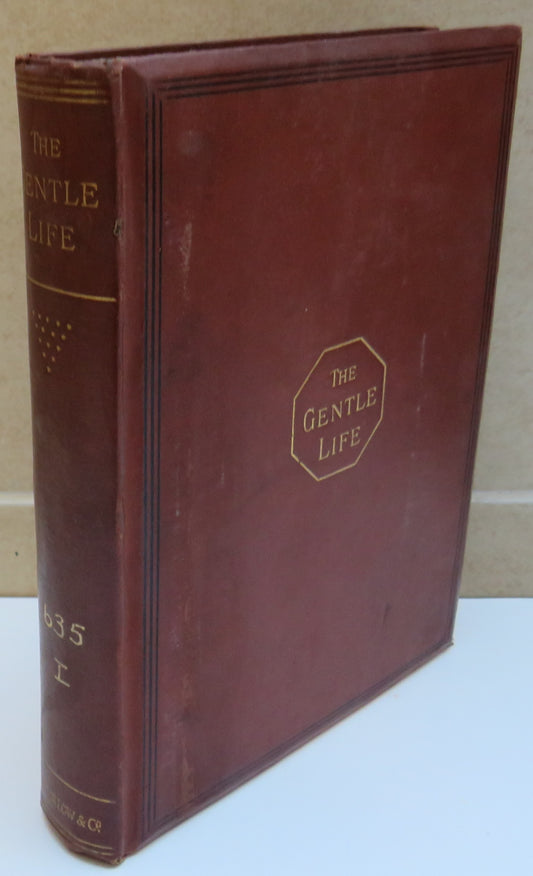 The Gentle Life Essays In Aid of the Formation of Character by J. Hain Friswell 1870