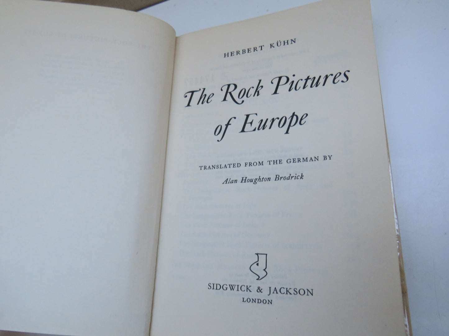 The Rock Pictures of Europe By Herbert Kuhn Translated From German by Alan Houghton Brodrick 1966
