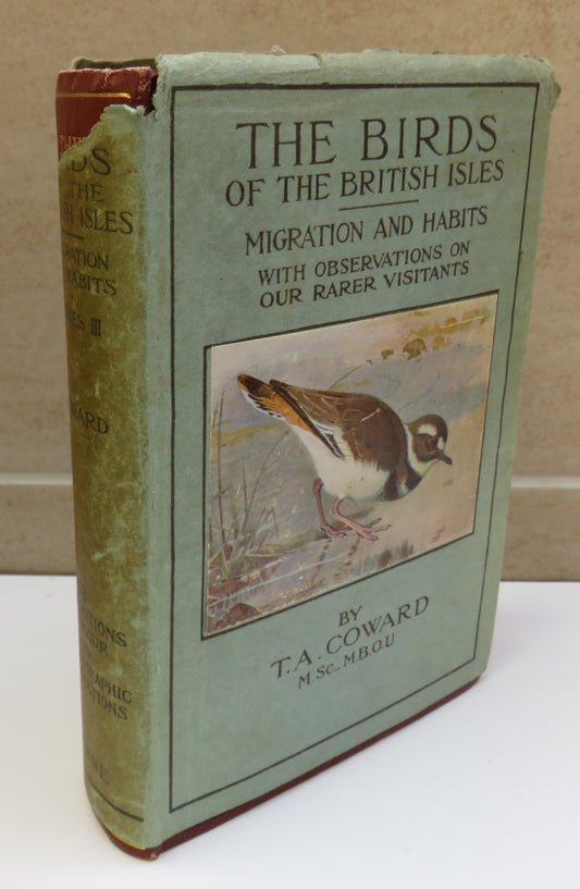 The Birds of The British Isles By T.A. Coward 1934