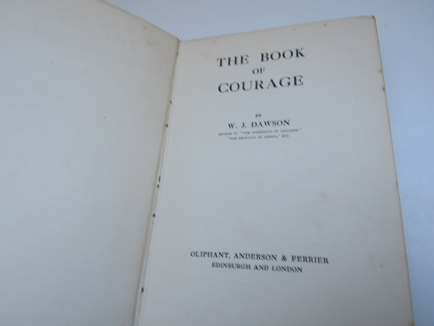 The Book of Courage By W. J. Dawson