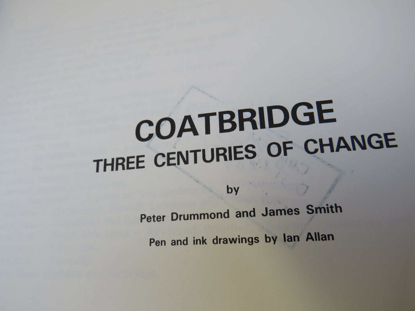 Coatbridge Three Centuries Of Change By Peter Drummond and James Smith